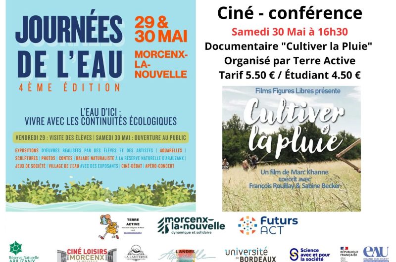 Ciné – conférence Dans le cadre des «Journées de l’EAU» Documentaire «Cultiver la Pluie» Organisé par Terre Active Tarif Unique 5.50 € / Étudiant 4.50 € – 1