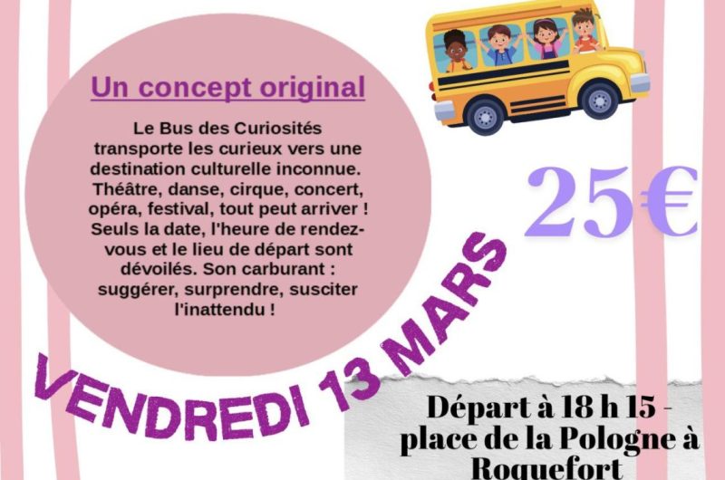 Roquefort – Bus des curiosités – 13 Mars