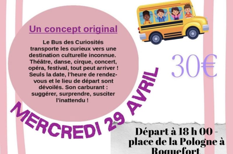 Roquefort – Bus des curiosités – 29 Avril